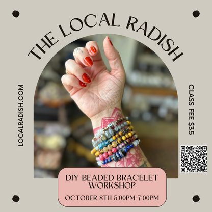 The Local Radish Hosts a DIY beaded crystal bracelet Workshop